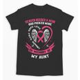Pink In Memory Of Loving Aunt Breast Cancer Memorial Unisex T-Shirt Pink In Memory Of Loving Aunt Breast Cancer Memorial Unisex T-Shirt