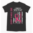 Pink In Memory Of Sister Breast Cancer Awareness Flag Unisex T-Shirt
