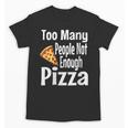 Pizza Lover Saying Introvert Anti Social Humor Foodie Unisex T-Shirt