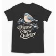 Please Chew Quieter Introvert Christmas Bird Lover Unisex T-Shirt Please Chew Quieter Introvert Christmas Bird Lover Unisex T-Shirt