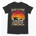 Please Be Patient I'm From The 1900s Sunset Vintage Wagon Unisex T-Shirt