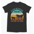 PLEASE BE PATIENT I'M FROM THE 1900s Vintage 1900s 90s Unisex T-Shirt PLEASE BE PATIENT I'M FROM THE 1900s Vintage 1900s 90s Unisex T-Shirt