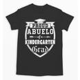 Proud Abuelo Of a Kindergarten Grad Grandpa Graduation Shirt Unisex T-Shirt