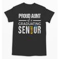 Proud Aunt Of 2019 Senior Graduation Shirt Family Graduation Unisex T-Shirt
