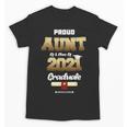Proud Aunt Of Class Of 2021Shirt Class 2021 Graduation Unisex T-Shirt