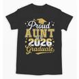 Proud Aunt Of a Class Of 2026 Graduate Senior Graduation Unisex T-Shirt