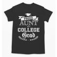 Proud Aunt Of a College Grad 2019 Family Graduation Shirt Unisex T-Shirt