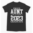 Proud Aunt Graduation Senior 23 Grad Class Of 2023 Unisex T-Shirt
