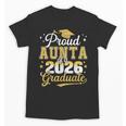 Proud Aunta Of a Class Of 2026 Graduate Senior Graduation Unisex T-Shirt
