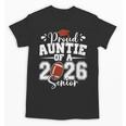 Proud Auntie Of A 2026 Senior Football Graduation Family Unisex T-Shirt
