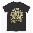 Proud Auntie Of A Class Of 2025 Graduate Senior Graduation Unisex T-Shirt