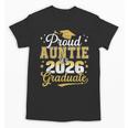 Proud Auntie Of a Class Of 2026 Graduate Senior Graduation Unisex T-Shirt