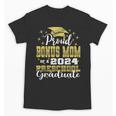 Proud Bonus Mom Of Pre School Graduate 2024 Graduation Bonus Unisex T-Shirt