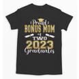 Proud Bonus Mom Of Two 2023 Graduate Class 2023 Graduation Unisex T-Shirt