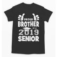 Proud Brother Of A 2019 Senior School Graduation Shirt Unisex T-Shirt