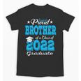 Proud Brother Of a 2022 Graduate Class Of 2022 Graduation Unisex T-Shirt