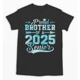 Proud Brother Of a 2025 Senior Graduate Graduation Unisex T-Shirt