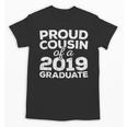 Proud Cousin Of A 2019 Graduate Class Graduation Unisex T-Shirt