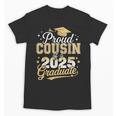 Proud Cousin Of a Class Of 2025 Graduate Senior Graduation Unisex T-Shirt