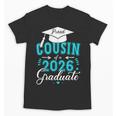 Proud Cousin Of a Class Of 2026 Graduate For Graduation Unisex T-Shirt