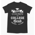 Proud Cousin Of College Grad 2019 Family Graduation Shirt Unisex T-Shirt