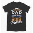 Proud Dad Of A 2018 Graduate Shirt Graduation Grad Class Unisex T-Shirt
