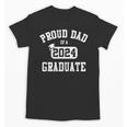 Proud Dad Of A 2024 Graduate Grad Class Of 2024 Graduation Unisex T-Shirt