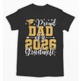 Proud Dad Of A 2026 Graduate Senior Graduation Class Of 2026 Unisex T-Shirt
