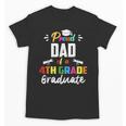 Proud DAD Of A 4th Grade Graduate Graduation 2024 Senior 24 Unisex T-Shirt