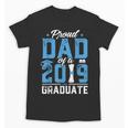 Proud Dad Of A Class Of 2019 Graduate TShirt Graduation Unisex T-Shirt