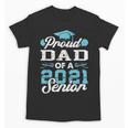 Proud Dad Of a Class Of 2021 Senior Graduate Graduation Unisex T-Shirt