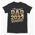 Proud Dad Of a Class Of 2023 Graduate Senior Graduation Unisex T-Shirt