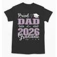 Proud Dad Of a Class Of 2026 Graduate For Graduation Unisex T-Shirt