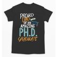 Proud Dad PhD Doctoral Graduation Doctorate Degree EdD PsyD Unisex T-Shirt