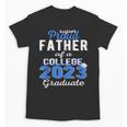 Proud Father Of 2023 College Graduate Family 23 Graduation Unisex T-Shirt
