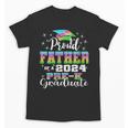 Proud Father Of PreK School Graduate 2024 Graduation Father Unisex T-Shirt