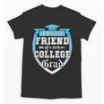 Proud Friend Of a 2018 College Grad Graduation Unisex T-Shirt