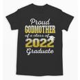 Proud Godmother Of 2022 Graduate Class 2022 Graduation 22 Unisex T-Shirt
