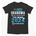 Proud Grandma Of 5th Grade Graduate 2024 Family Graduation Unisex T-Shirt