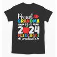 Proud Grandma Of Class Of 2024 Preschool Graduate Graduation Unisex T-Shirt