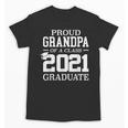 Proud Grandpa Graduation Senior 21 Grad Class Of 2021 Unisex T-Shirt