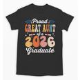 Proud Great Aunt Of a Class Of 2026 Graduate Graduation Unisex T-Shirt