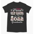 Proud Great Grandma Of 2022 Graduate Class 2022 Graduation Unisex T-Shirt