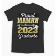 Proud Mamaw Of 2023 Graduate Class 2023 Graduation Family Unisex T-Shirt