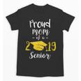 Proud Mom Of a 2019 Senior GraduationShirt Unisex T-Shirt