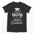 Proud Mom Of a 2025 Graduate Graduation Senior Moms Unisex T-Shirt