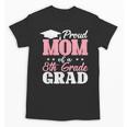 Proud Mom Of An Awesome 8th Grade Graduate 2026 Graduation Unisex T-Shirt