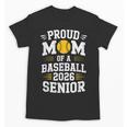 Proud Mom Of Baseball Senior 2026 Graduation Unisex T-Shirt