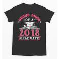 Proud Mom Of A Class 2018 Graduate Graduation T-Shirt Unisex T-Shirt