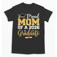 Proud Mom Of A Class Of 2026 Graduate Senior Gold Graduation Unisex T-Shirt